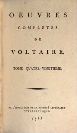 Oeuvres Complètes De Voltaire. Tome Quatre-Vingtieme, Corresp. générale