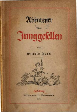 Abenteuer eines Junggesellen