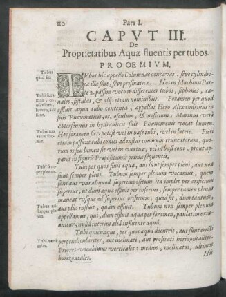 Caput III. De Proprietatibus Aquae fluentis per tubos.