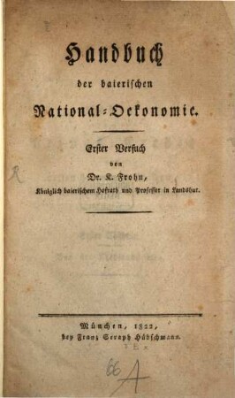 Handbuch der baierischen National-Oekonomie : erster Versuch
