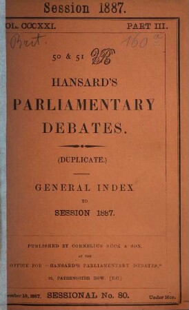 Hansard's parliamentary debates. General index to session. 1887