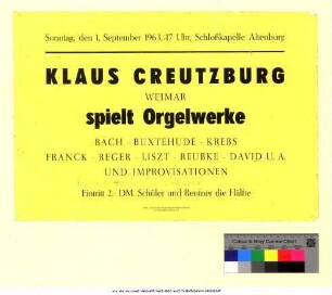 Originaltitel: Schloßkapelle Altenburg Klaus Creutzburg, Weimar spielt Orgelwerke Bach, Buxtehude, Krebs, Franck, Reger, Liszt, Reubke, David