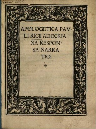 Apologetica Pauli Ricii ad Eckiana responsa narratio
