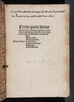 Tertia pars huius operis in se continens glos[s]am ordinaria[m] cu[m] expositione lyre litterali [et] morali: necnon additionibus acreplicis: ..: Biblia