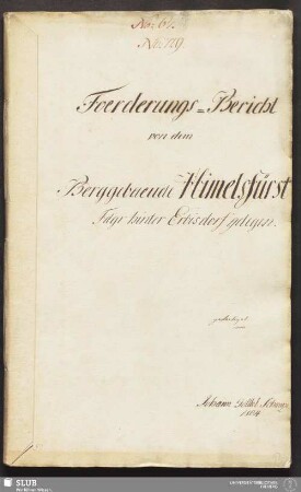 Foerderungs-Bericht von dem Berggebaeude Himelsfürst Fdgr hinter Erbisdorf gelegen - 17.6637 4.