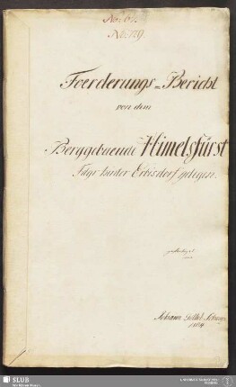 Foerderungs-Bericht von dem Berggebaeude Himelsfürst Fdgr hinter Erbisdorf gelegen - 17.6637 4.