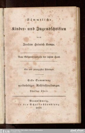 Bdch. 21Erste Sammlung merkwürdiger Reisebeschreibungen : Th. 5: Sämmtliche Kinder- und Jugendschriften