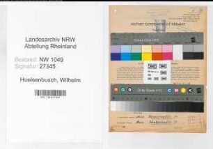 Entnazifizierung Wilhelm Huelsenbusch , geb. 06.09.1901 (Lokfuehrer)