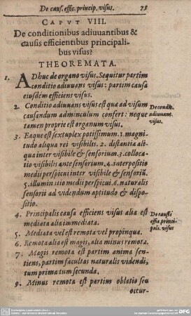 CAPUT VIII. De conditionibus adiuvantibus & causis efficientibus principalibus visus?