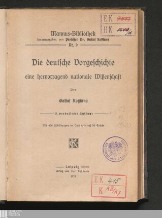 Die deutsche Vorgeschichte : eine hervorragend nationale Wissenschaft