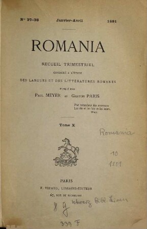 Romania : R ; revue consacrée à l'étude des langues et des littératures romanes, 10. 1881