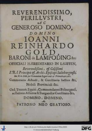 Reverendissimo, Perillustri, Ac Generoso Domino, Domino Ioanni Reinhardo Gold ...