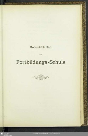 Unterrichtsplan der Fortbildungs-Schule