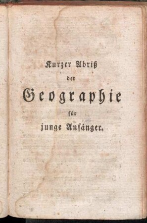 Kurzer Abriß der Geographie für junge Anfänger.