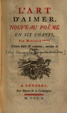 L' Art d'Aimer : Nouveau Poeme En Six Chants