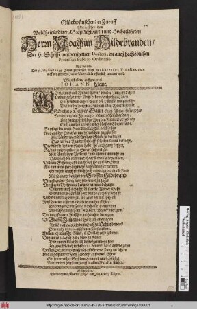 Glückwünschender Zuruff Mit welchem dem WolEhrwürdigen/ GroßAchtbaren und Hochgelahrten Herrn Joachim Hildebranden/ Der H. Schrifft weitberühmten Doctori, wi acu hochlöblichen Professori Publico Ordinario Als derselbe Den 5. Julij dieses 1659. Jahrs zum ersten mahl Magnificus Vice-rector auff der löblichen Julius-Universität offentlich ernennent wurd.