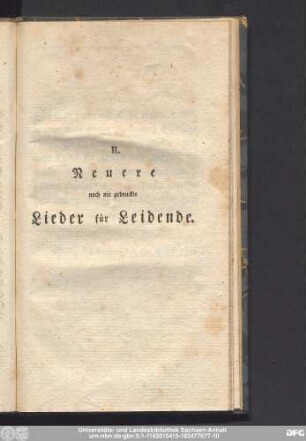 II. Neuere noch nie gedruckte Lieder für Leidende.