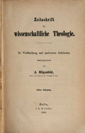 Zeitschrift für wissenschaftliche Theologie. 8. 1865