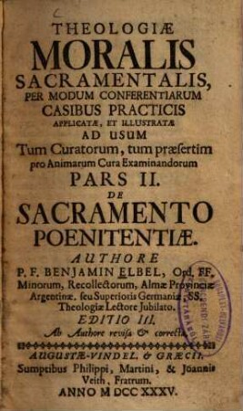 Theologia moralis sacramentalis tripartita. 2.