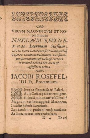 Ad Virvm Magnificvm et Nobilissimum Nicolavm Revsnervm Leorinum Silesium, ... Iacobi Rosefeldi Fr. Proœmium