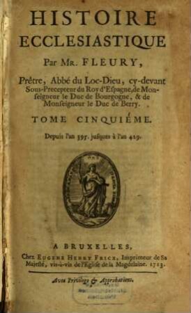 Histoire Ecclesiastique, 5. Depuis l'an 395 jusques à l'an 429