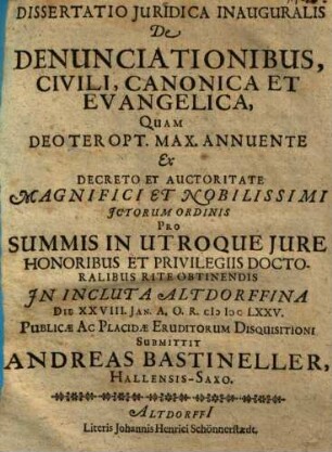 Dissertatio Iuridica Inauguralis De Denunciationibus, Civili, Canonica Et Evangelica