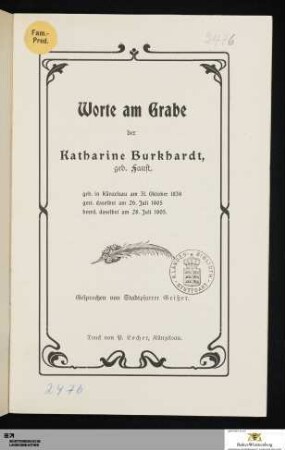 Worte am Grabe der Katharine Burkhardt, geb. Faust : geb. in Künzelsau am 31. Oktober 1839 gest. daselbst am 26. Juli 1905 beerd. daselbst am 28. Juli 1905