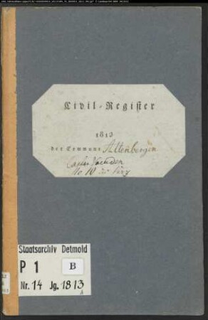 Zivilstandsregister der katholischen Gemeinde Altenbergen, Kreis Höxter (A 1813) (Gemeinde: Katholische Gemeinde Altenbergen, Kreis Höxter)