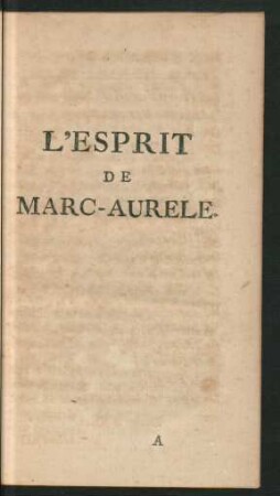 L`Esprit De Marc-Aurele.