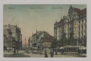 Leipzig. Grimmaischer Steinweg. Johannis-Platz