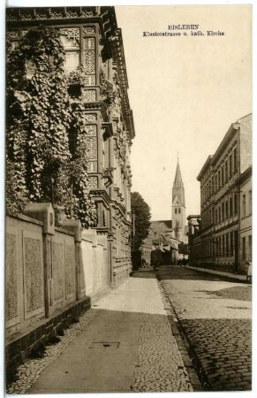 Eisleben. Klosterstraße und Katholische Kirche