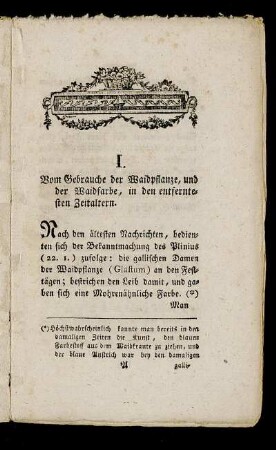 I. Vom Gebrauche der Waidpflanze, und der Waidfarbe, in den entferntesten Zeitaltern.