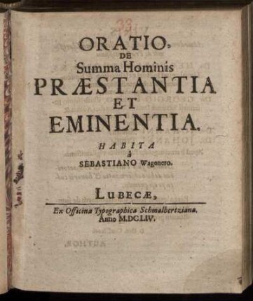 Oratio, De Summa Hominis Praestantia Et Eminentia