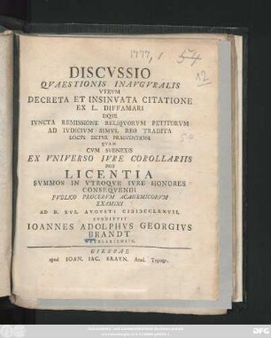 Discvssio Qvaestionis Inavgvralis Vtrvm Decreta Et Insinvata Citatione Ex L. Diffamari Eiqve Ivncta Remissione Reliqvorvm Petitorvm Ad Ivdicivm Simvl Reo Tradita Locvs Detvr Praeventioni