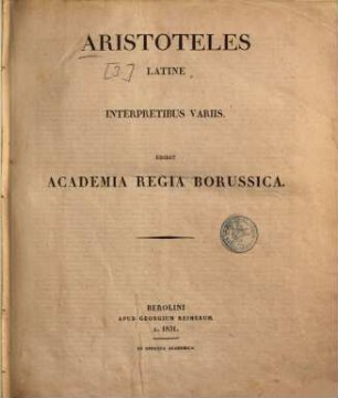 Aristotelis opera. 3, Aristoteles latine interpretibus variis