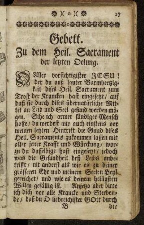 Gebett. Zu dem Heil Sacrament der letzten Oelung.
