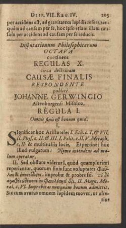 Disputationum Philosophicarum Octava continens Regulas X. circa doctrinam Causae Finalis Respondente publice Johanne Gerwingio Altenburgensi Misnico