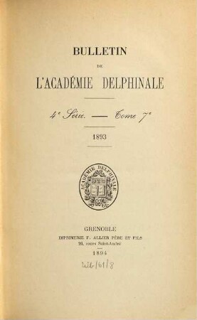 Bulletin mensuel de l'Académie Delphinale. 7. 1893 (1894)