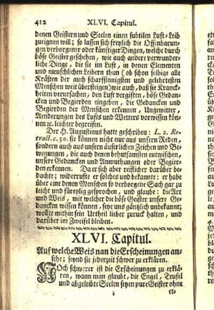 XLVI. Capitul. Auf welche Weis nan die Erscheinungen ansehe ; seynd sie jederzeit schwer zu erklären.