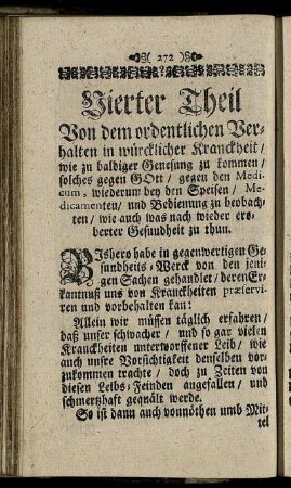 Vierter Theil. Von dem ordentlichen Verhalten in würcklicher Kranckheit/ ...
