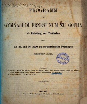 Programm des Herzoglichen Gymnasium Ernestinum zu Gotha : als Einladung zu der ... stattfindenden Entlassung der Abiturienten, 1860/61