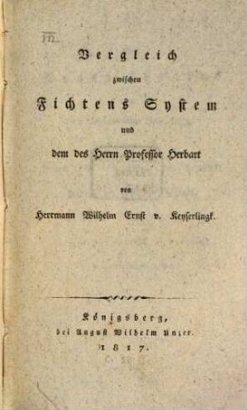 Vergleich zwischen Fichtens System und dem des Herrn Professor Herbart