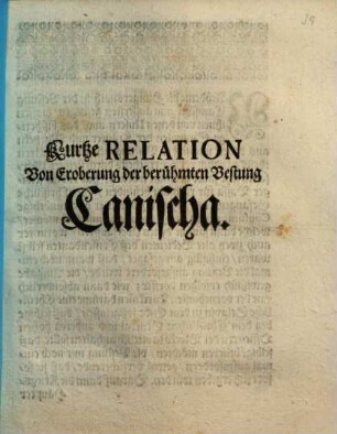 Kurtze Relation Von Eroberung der berühmten Vestung Canischa