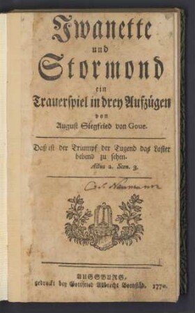 Iwanette und Stormond : ein Trauerspiel in drey Aufzügen