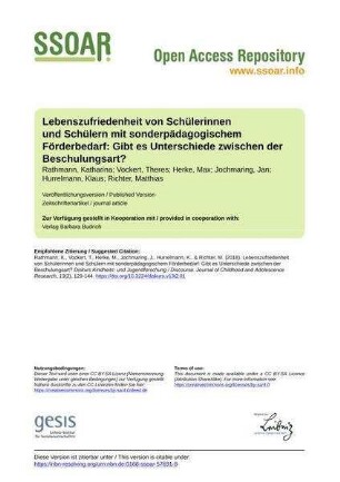 Lebenszufriedenheit von Schülerinnen und Schülern mit sonderpädagogischem Förderbedarf: Gibt es Unterschiede zwischen der Beschulungsart?