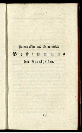 Pathologische und therapeutische Bestimmung der Krankheiten.