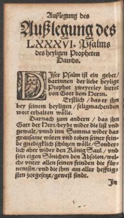Außlegung des LXXXVI. Psalms des heyligen Propheten Davids.