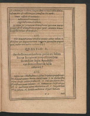 Quaestio V. An doctrina orthodoxa possit ex solius Sacrae Scripturae propositionibus secundum leges apodicticas demonstrari & falsa refutari?