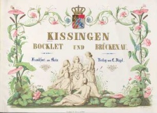 Kissingen, Bocklet und Brückenau