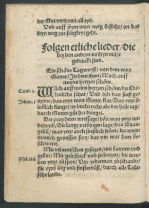 Folgen etliche lieder ... Ein schöne Tagweyß/ von dem wort Gottes ...